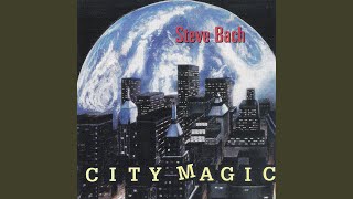 Video thumbnail of "Steve Bach - City Magic"