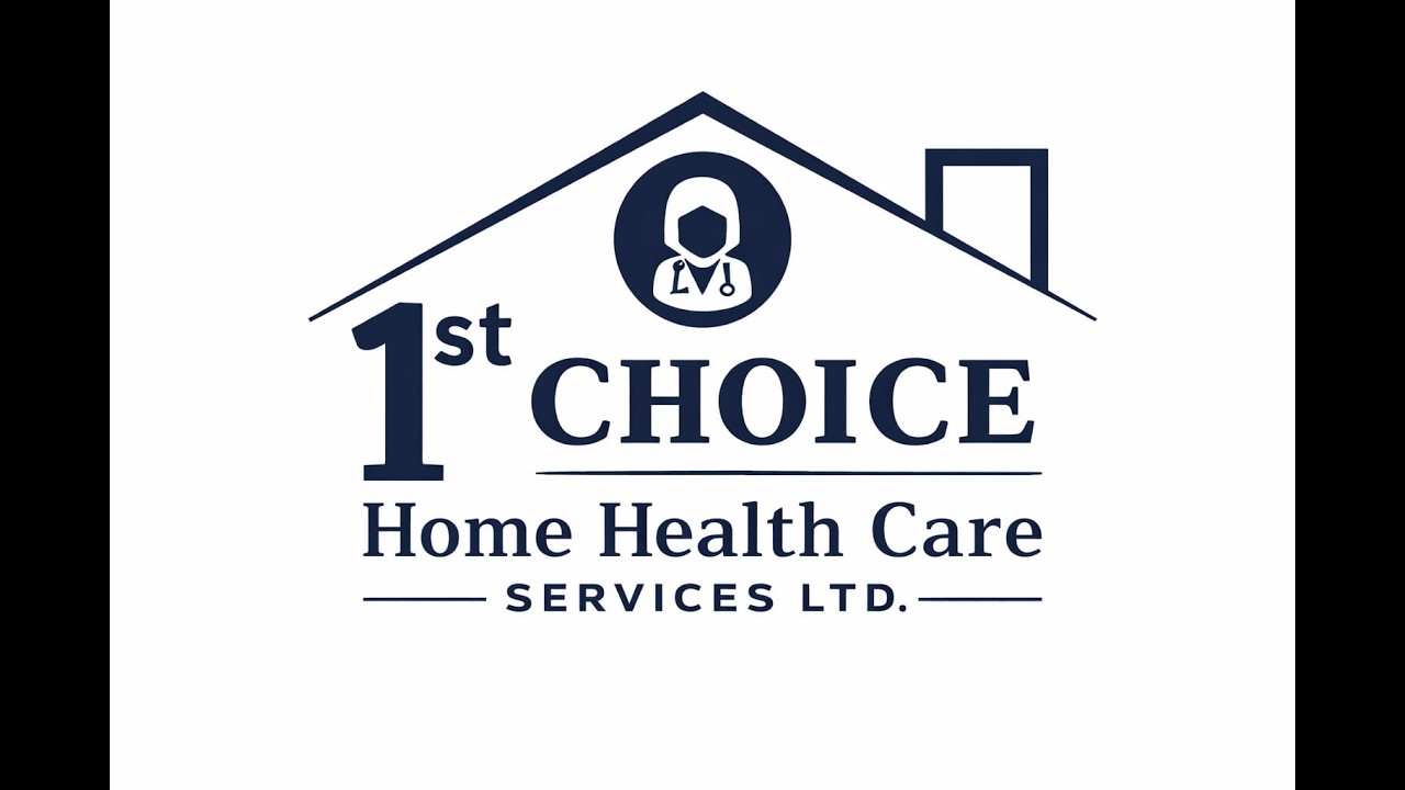 “1st Choice Home Health Care – Nursing & Personal Support Services”
