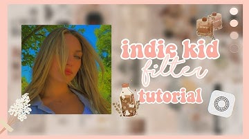 INDIE KID FILTER TUTORIAL 💫 || VSCO TUTORIAL 📸