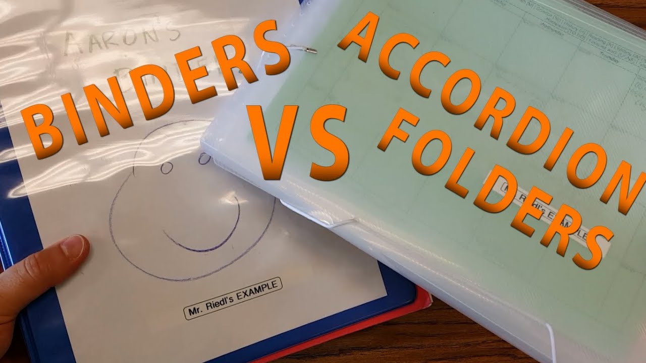 Binders VS Accordion Folders - Mr. Riedl 