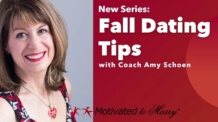 Fall Dating Tips with Coach Amy Schoen -  Introduc...