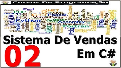 Curso Programação - Sistema De Vendas Completo Em C# - 02