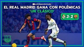 REAL MADRID 3-2 FC BARCELONA | EL MADRID GANA CON POLÉMICAS 'UN CLÁSICO'