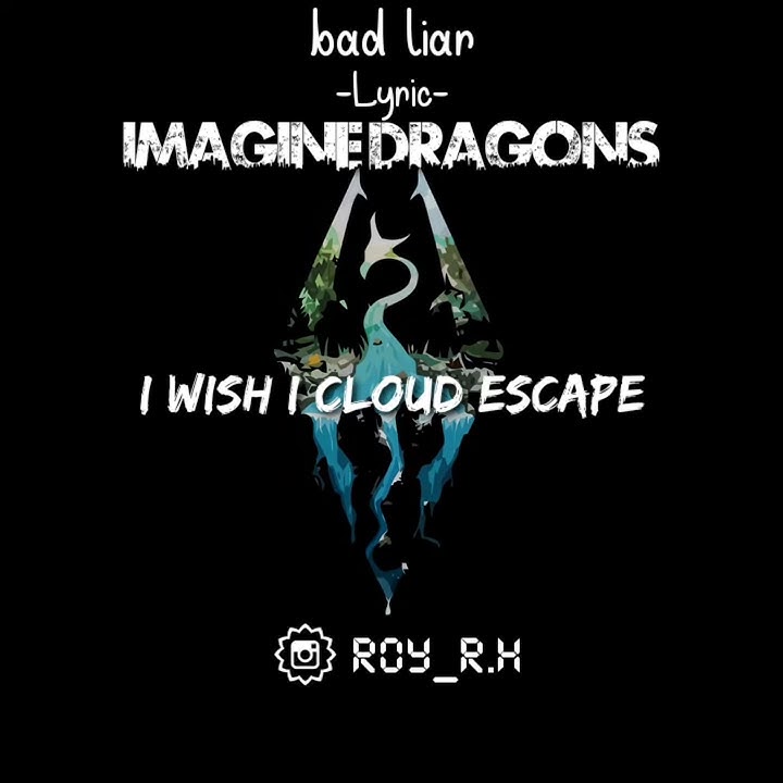 ImagineDragons-Bad Liar 30 detik
