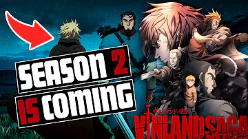 Will there be a Vinland Saga Season 2?