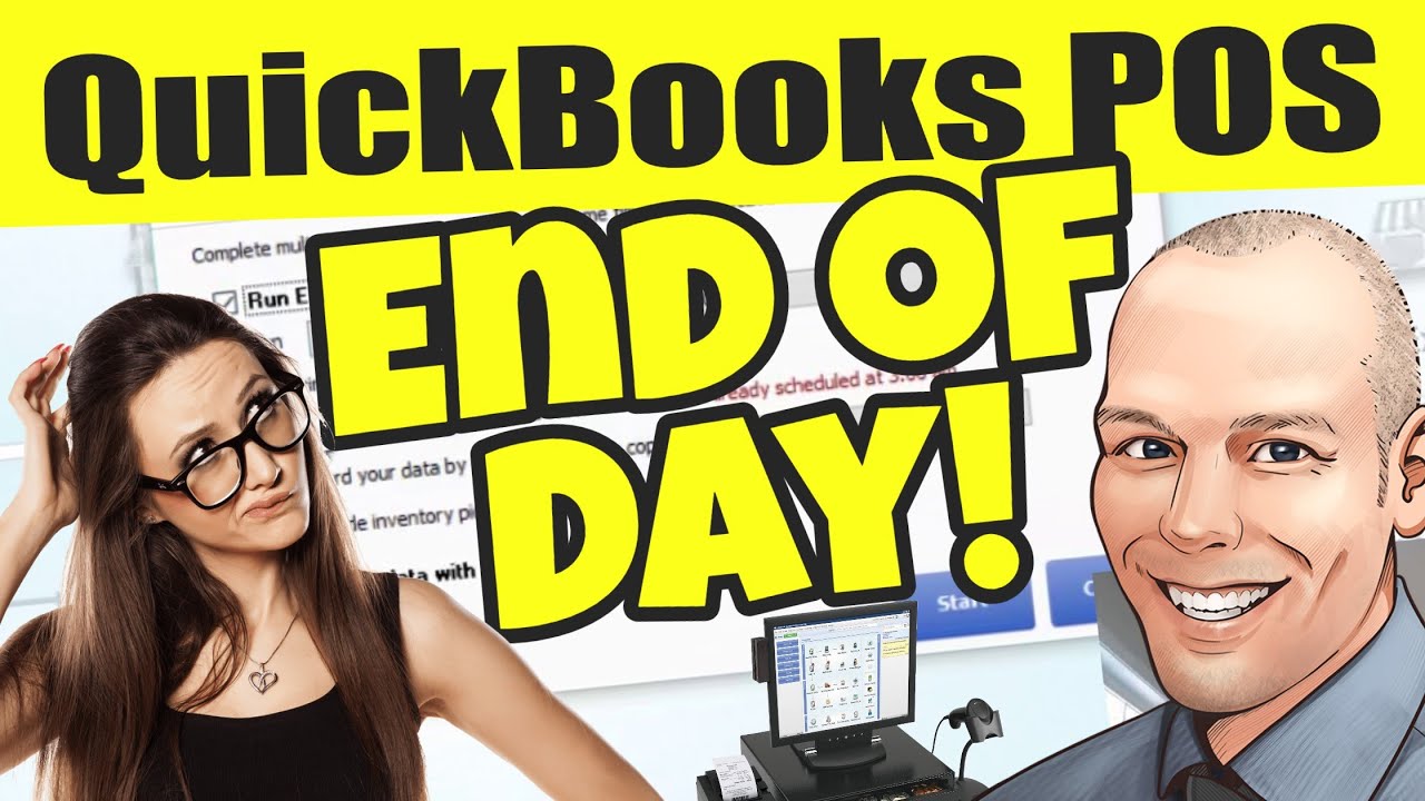 Quickbooks POS End Of Day How To Run End Of Day Procedure In Quickbooks POS End Of Day How To Run End Of Day Procedure In