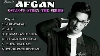 AFGAN | OST LOVE STORY THE SERIES SCTV