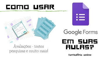 Tutorial Google Forms Completo: Como criar avaliações e atividades com correção automática
