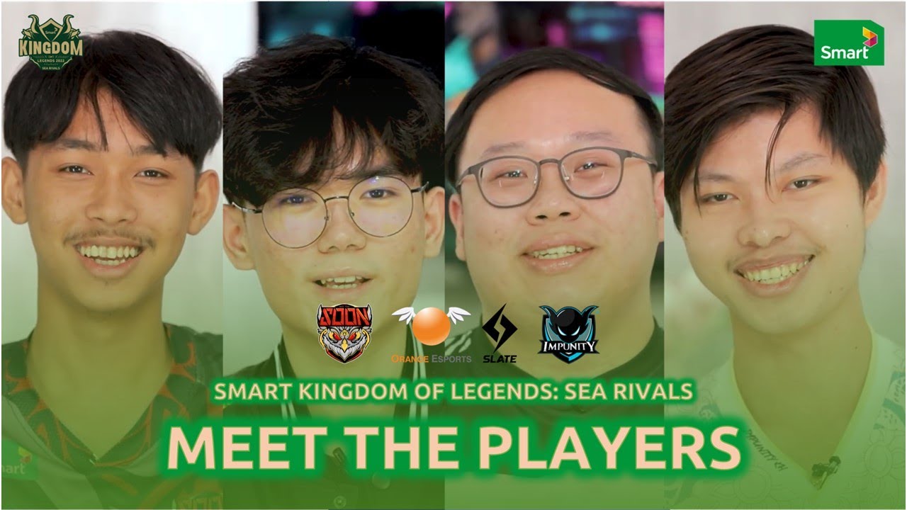 Meet The Player #1 - Smart Kingdom of Legends : SEA Rival 2022