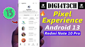 Pixel Experience Plus unofficial Android 13 For Redmi Note 10 Pro aka Sweetin 21st-Feb-2023 Review.