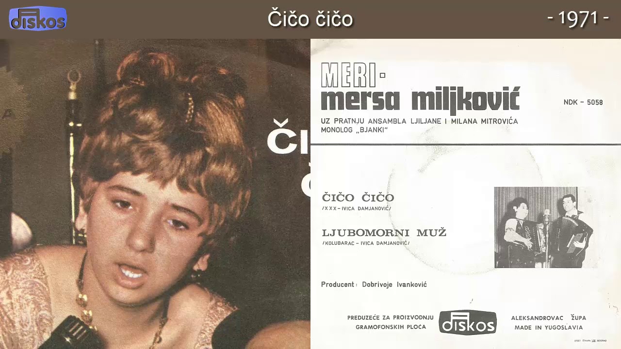 Mersa Miljkovic Meri - Cico cico - (Audio 1971)