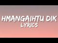 Asanga project ft ruatpuii  hmangaihtu dik lyrics
