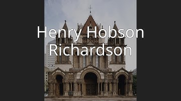 Henry Hobson Richardson