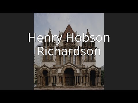 Henry Hobson Richardson