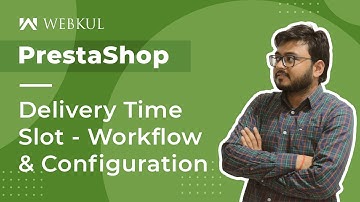 How to Configure & Use Prestashop Delivery Time Slot Module