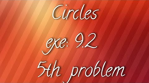 A.P/T.S 10th maths- Tangents and Secants to a Circle - exe: 9.2 - 5th prob