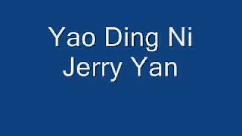 Jerry Yan - Yao Ding Ni