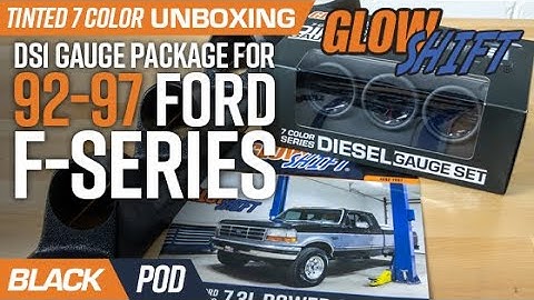 Unboxing | GlowShift Tinted 7 Color Series DS1 Gauge Package for 1992-1997 Ford F-Series Powerstroke