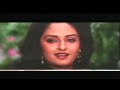 O Sathi aaja song #jayaprada #jayapradasongs  #jackieshroff #jackisroffsong