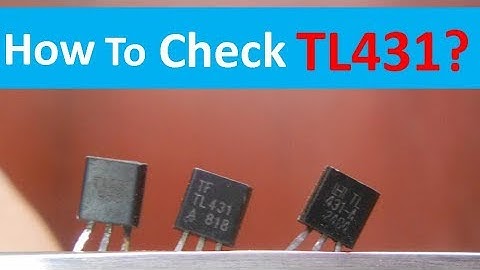 What is TL431 and How to Check it Easily with Multimeter