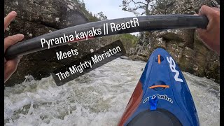 Pyranha ReactR x Moriston  The Scottish Kayaking Bank Shot