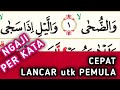 Belajar ngaji dari nol pelan huruf besar  cara mengaji pelan surah ad dhuha