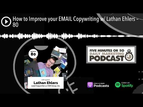 How to Improve your EMAIL Copywriting w/ Lathan Ehlers – 80