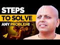 Gaur Gopal Das' GUIDE to Overcoming ANY PROBLEM in Life!