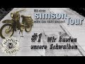 Simson Schwalbe Tour #01 Wir kaufen unsere Fahrzeuge