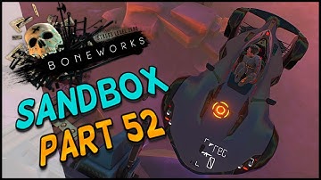 Boneworks Sandbox Part 52