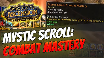 How to get Mystic Enchant: Combat Mastery | Rogue [Warcraft Reborn | Ascension Bronzebeard]
