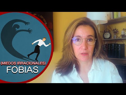 Fobias (Miedos Irracionales)