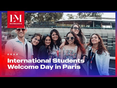 International Students Welcome Day in Paris - Journée des étudiants internationaux EM NORMANDIE