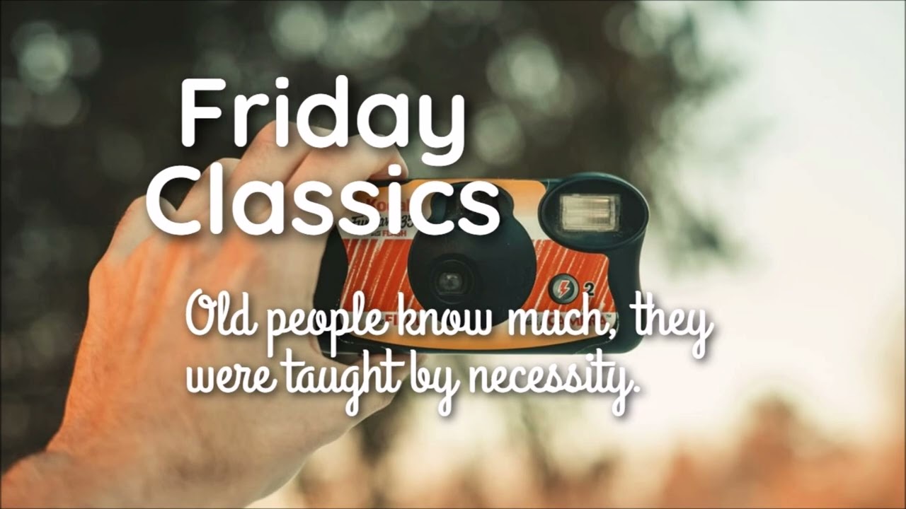 Friday Classics