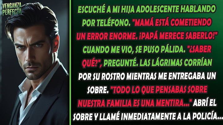 Mi hija me dio un sobre y dijo: "Todo en nuestra familia es mentira". Luego llamé al FBI.