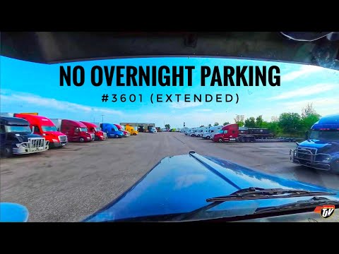 #3601 (Extended) | NO OVERNIGHT PARKING | My Trucking Life
