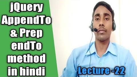 AppendTo and PrependTo methoud using jQuery in hindi lecture 22 #jQuery #html #website designed