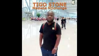 Tigo Stone   Madada mjichunge