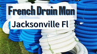 French Drain Man Products Available Northeast Florida Jacksonville