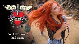 You Give Love A Bad Name - Bon Jovi; By The Iron Cross