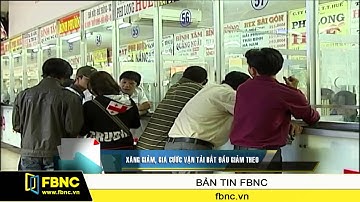 Xăng giảm, giá cước vận tải bắt đầu giảm theo