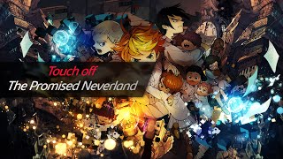 The Promised Neverland Season 1 Opening Full 「Touch off - UVERworld」