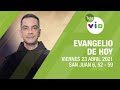 El evangelio de hoy, Viernes 23 de Abril de 2021 📖 Lectio Divina - Tele VID