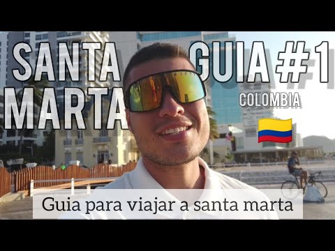 🌴 GUIA # 1 PARA VIAJAR A SANTA MARTA 🇨🇴 COLOMBIA 🛬 Desde que aterrizas | Que HACER en tu 1 DIA?