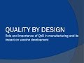 Introduction to quality by design