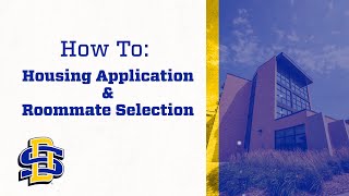 How to: Housing Application & Roommate Selection | SDState