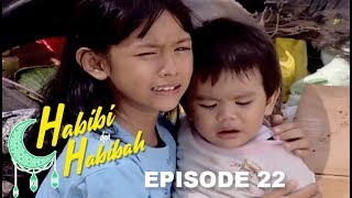 Berpisah Dari Habibah - Habibi Dan Habibah Episode 22 Part 2 #IndahnyaRamadan