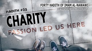 Hadith #25 | Charity | Imam Al-Nawawi 40 Hadith