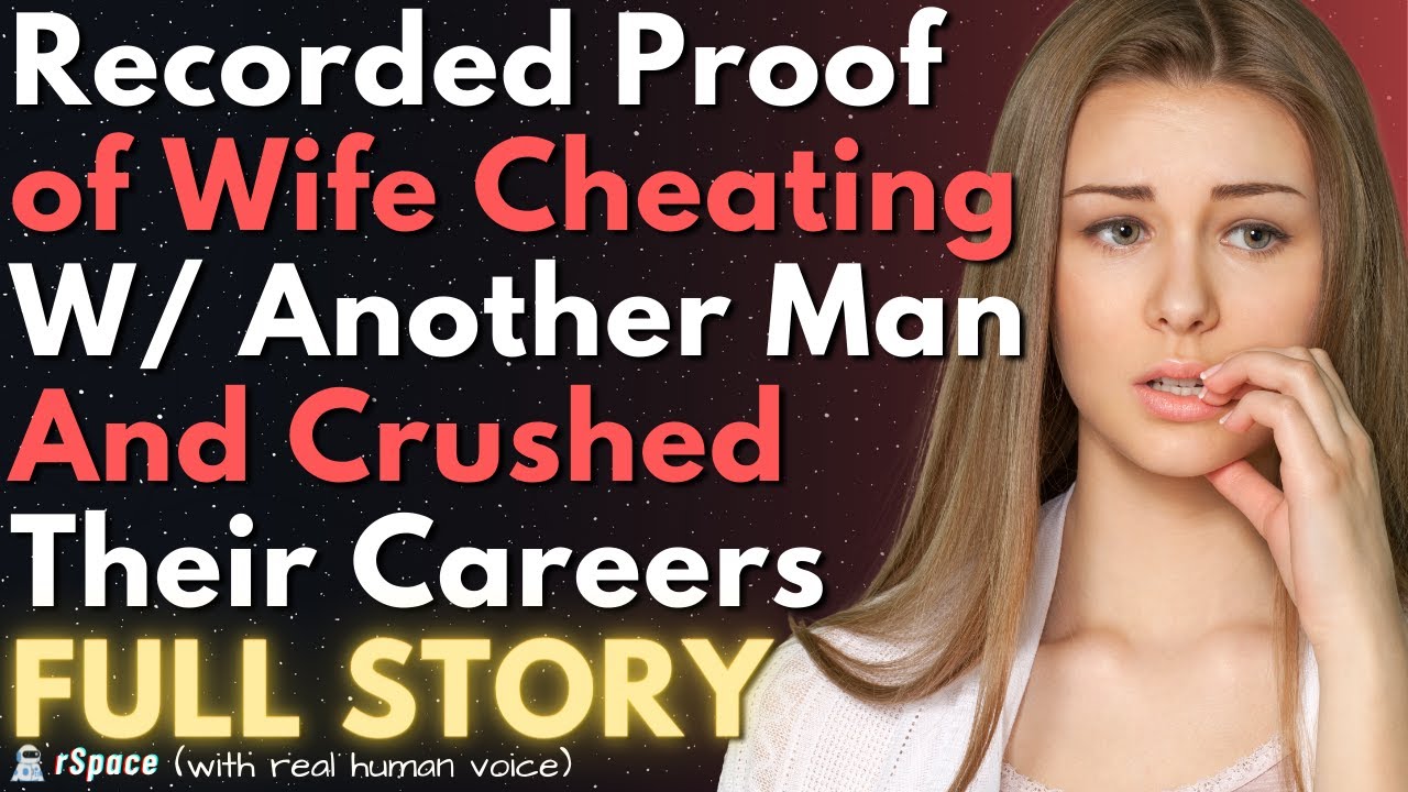 Recorded My Cheating Wife With Another Man And Crushed Their Career  FULL STORY pic