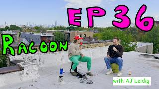 I Don't Wanna Be A POS | Ep. 36 Racoon (ft. AJ Leidig)